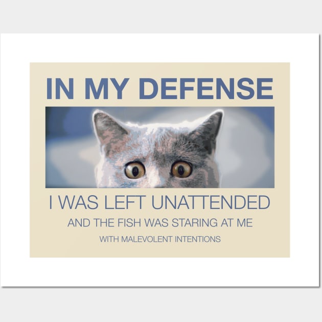 In my defense - cat Wall Art by Blacklinesw9